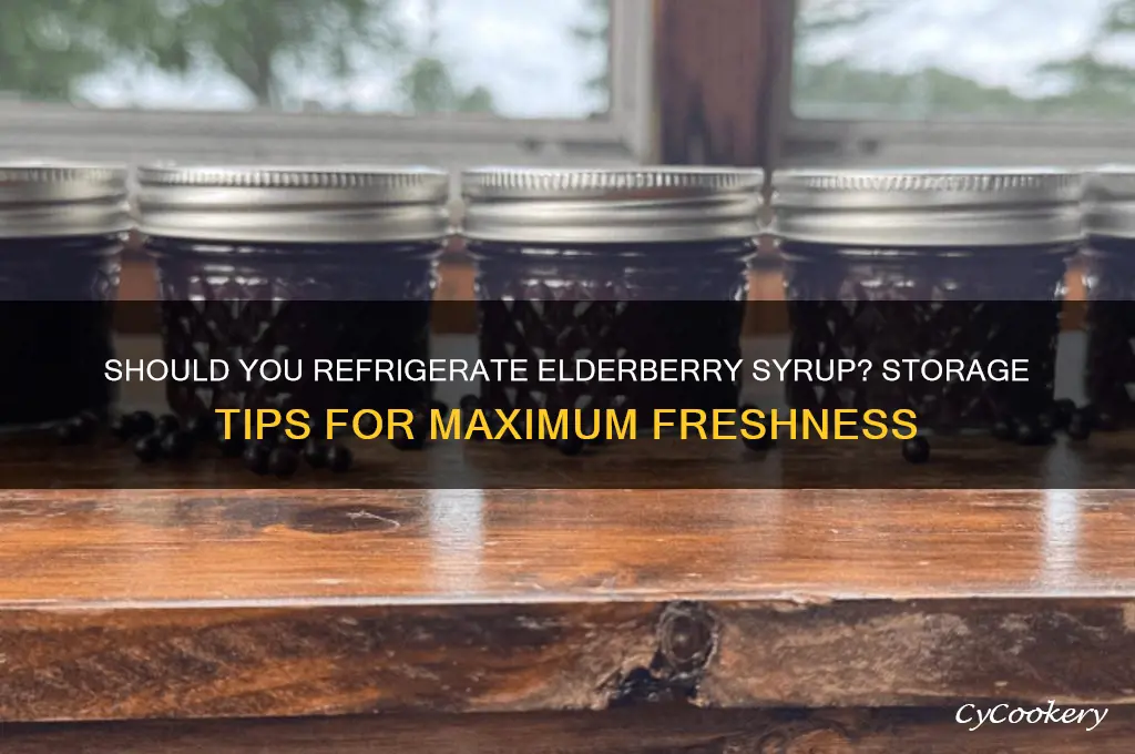 are you supposed to refrigerate elderberry syrup