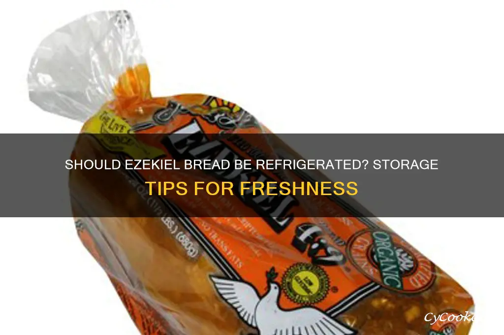are you supposed to refrigerate ezekiel bread