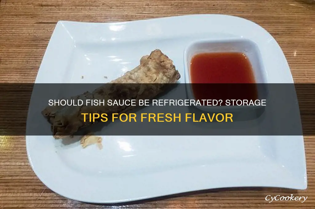 are you supposed to refrigerate fish sauce