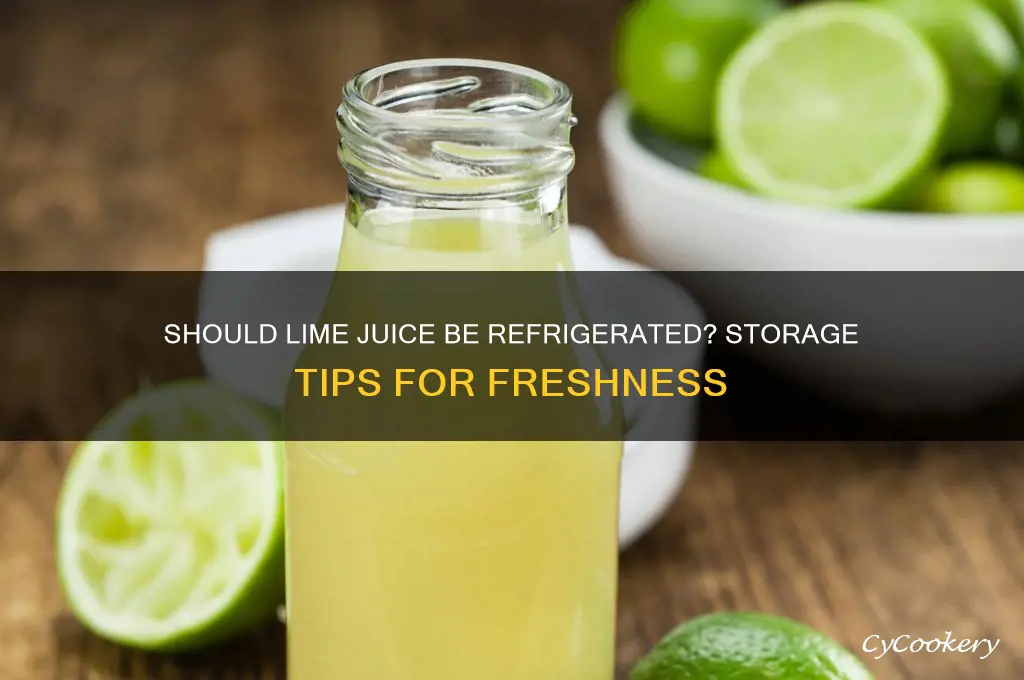 are you supposed to refrigerate lime juice