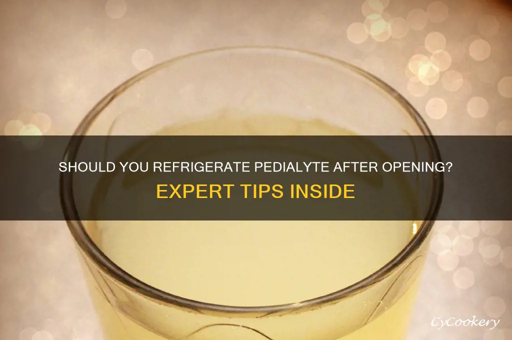 are you supposed to refrigerate pedialyte after opening