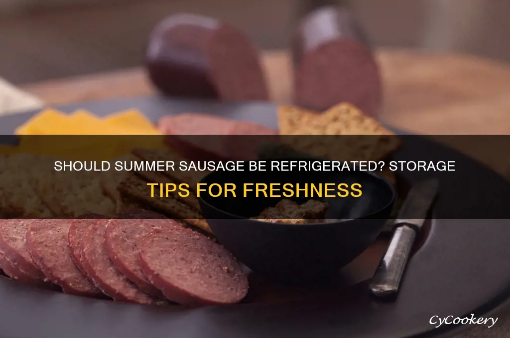 are you supposed to refrigerate summer sausage
