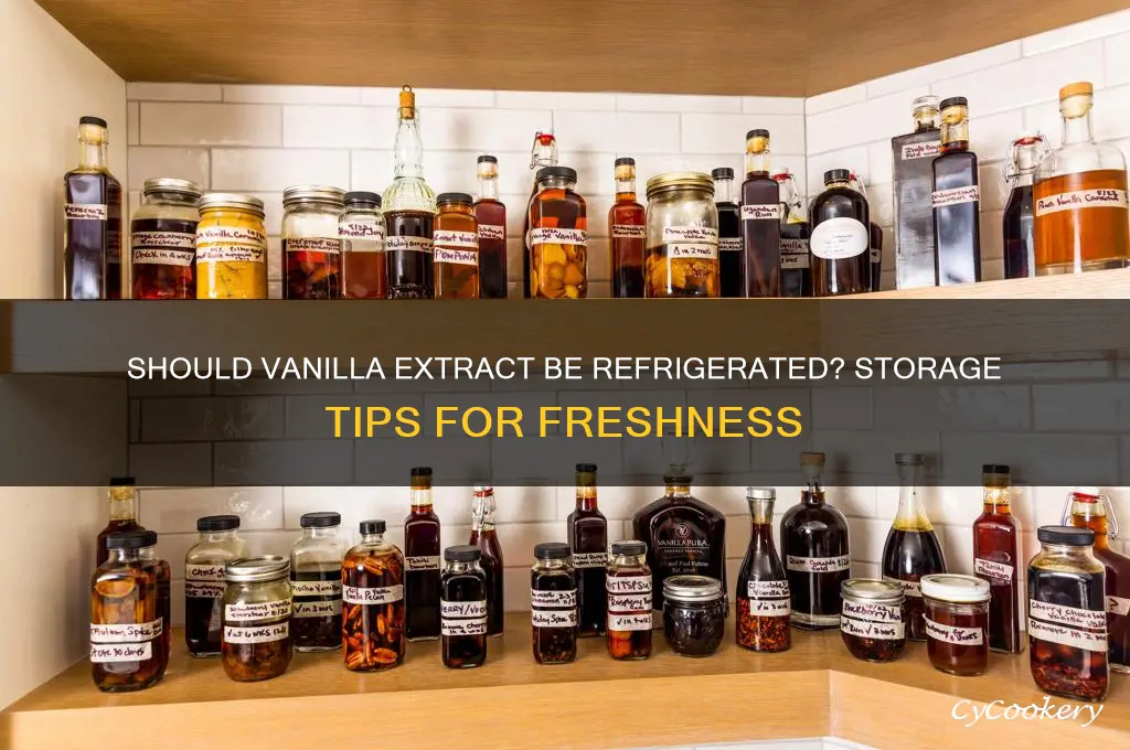 are you supposed to refrigerate vanilla extract