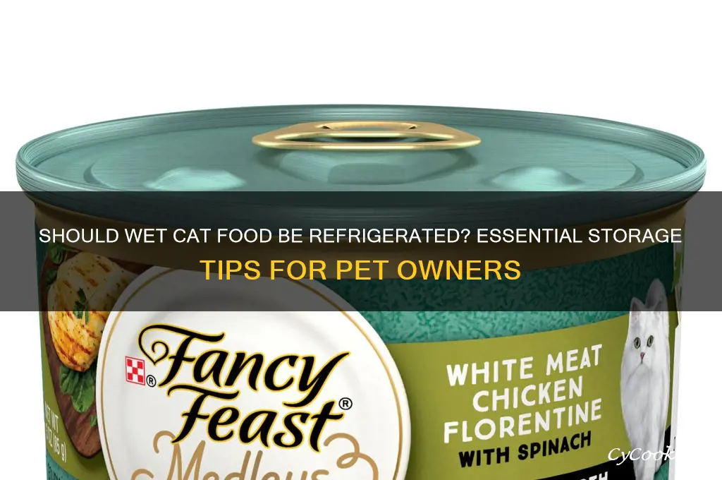 are you supposed to refrigerate wet cat food