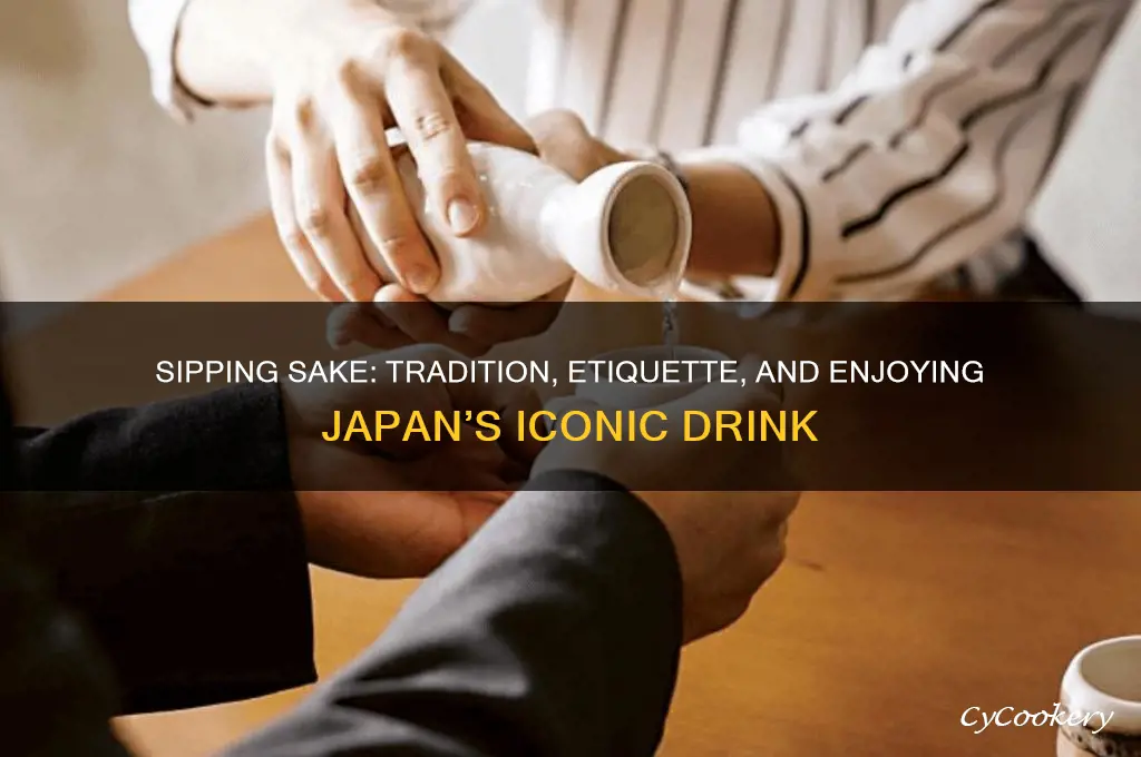are you supposed to sip sake