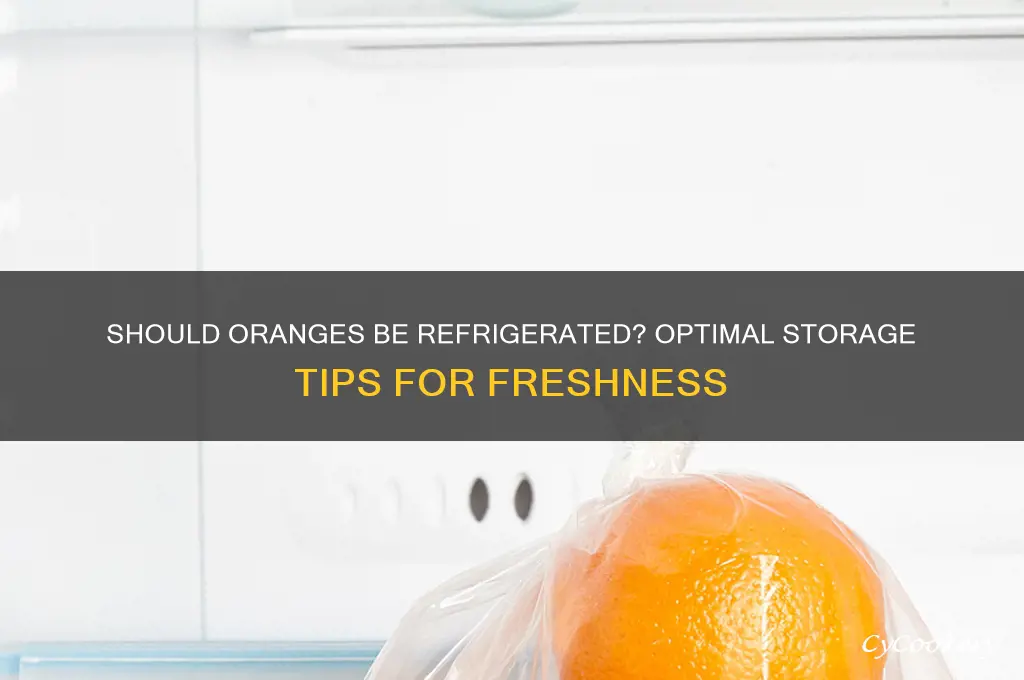are you supposed to store oranges in the refrigerator