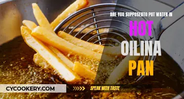 Hot Oil and Water: A Safe Cooking Guide