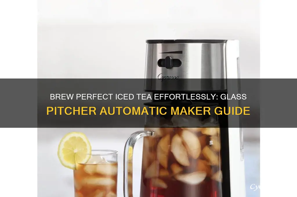 automatic iced tea maker with glass pitcher