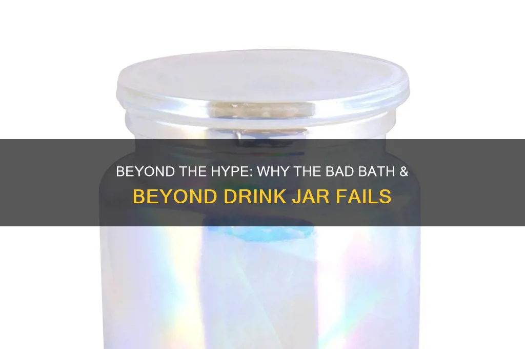 bad bath beyond drink jar