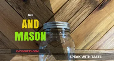 Ball and Mason Jars: Creative Uses for Home Canning and Decor