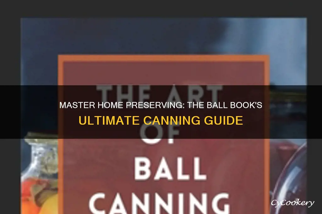 ball book of home preserving