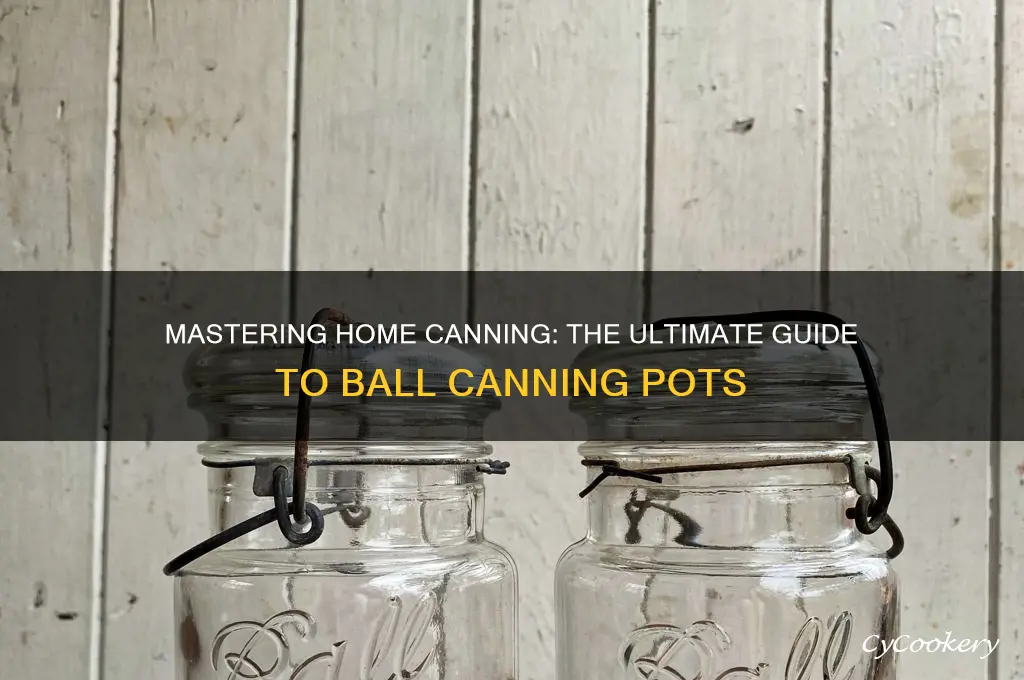 ball canning pots