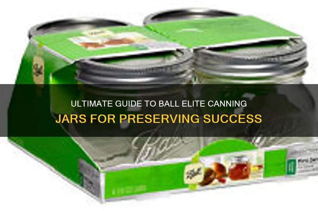 ball elite canning jars