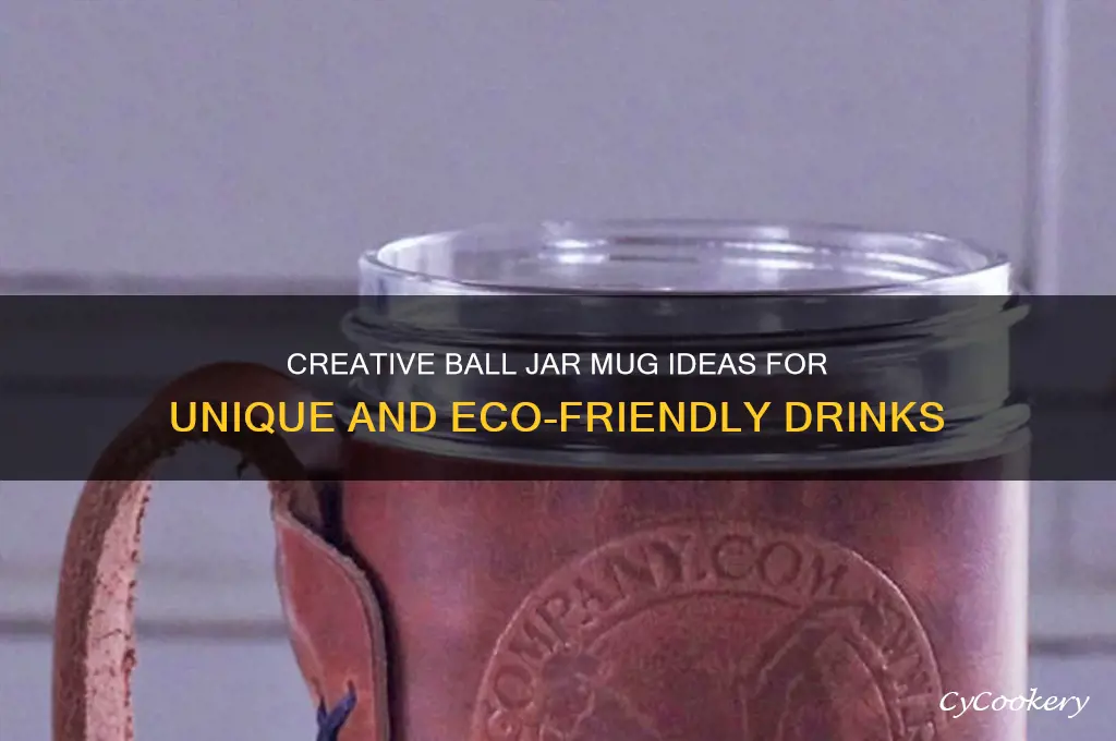 ball jar drinking mugs