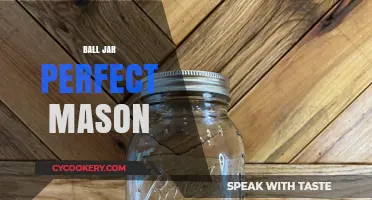 Ball Jar Perfect Mason: Preserving Memories, One Jar at a Time