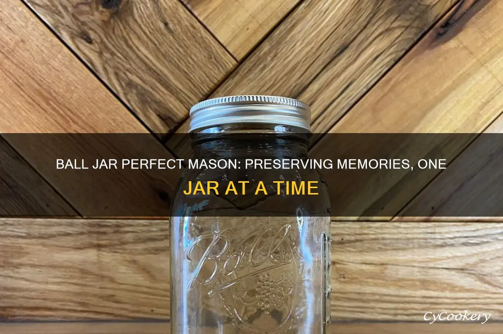 ball jar perfect mason