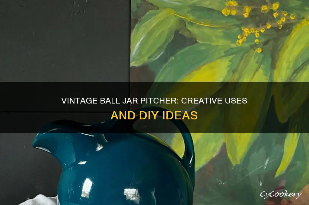 ball jar pitcher