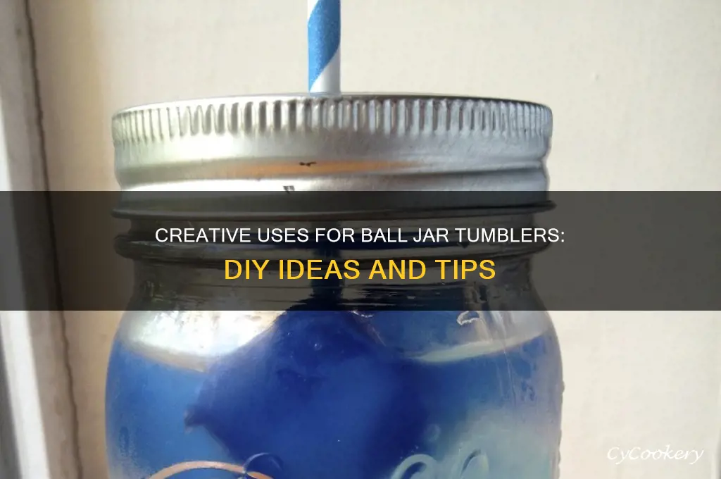ball jar tumbler