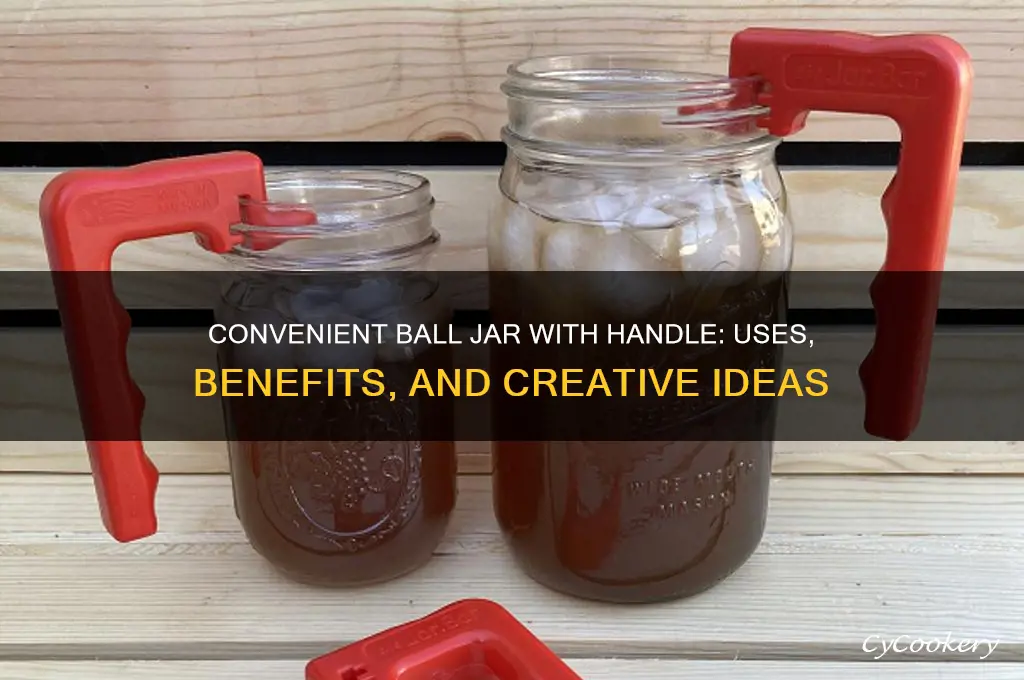 ball jar with handle