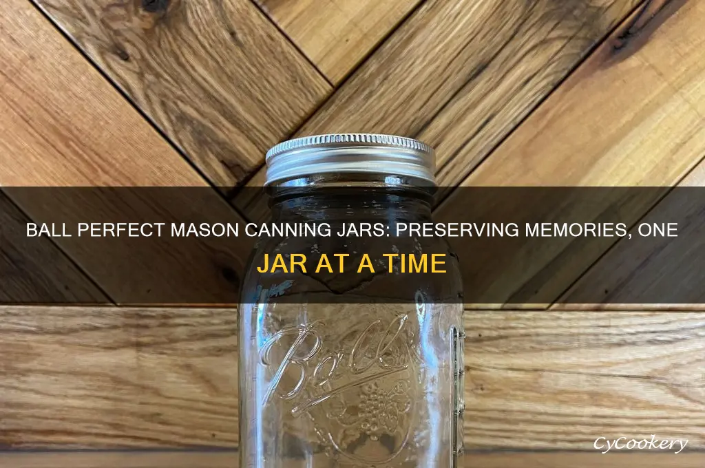 ball perfect mason canning jars