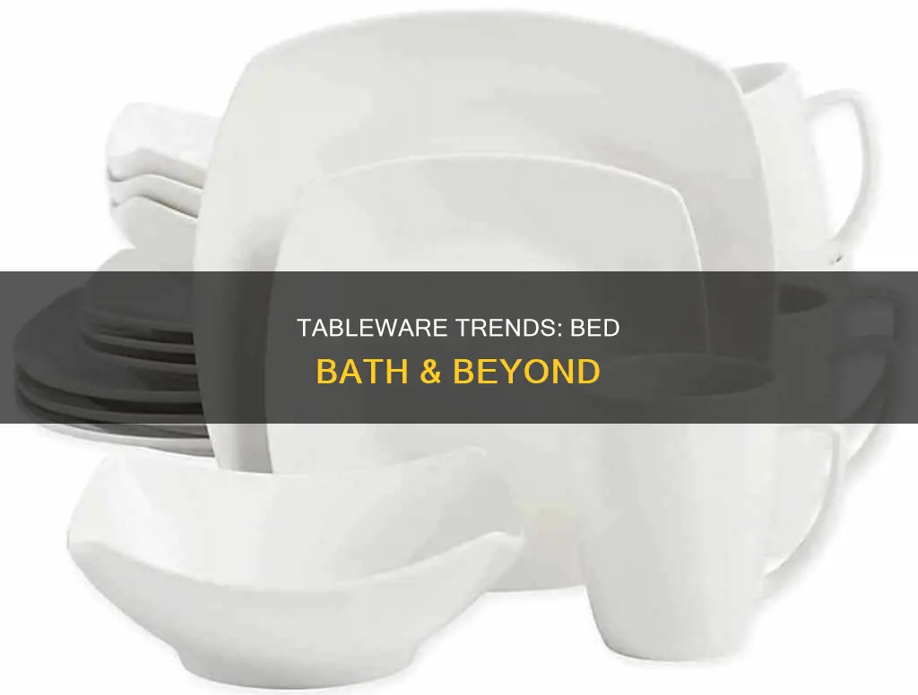 bed bath and beyond tableware