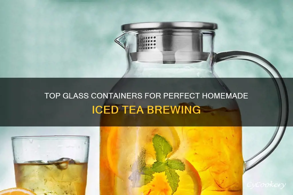 best glass container for making ice tea