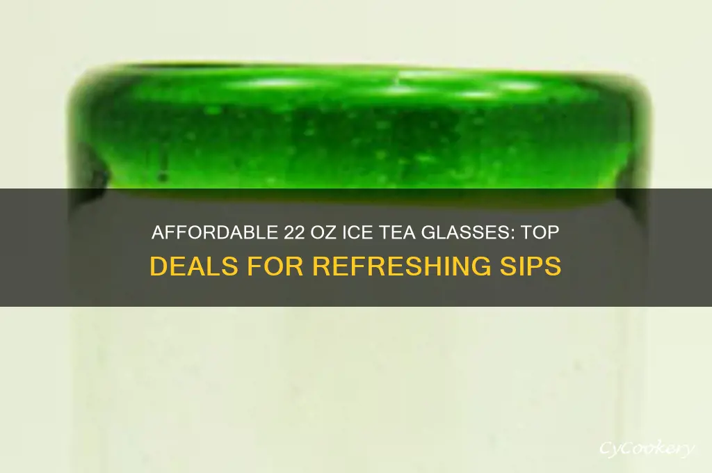 best price on 22 oz ice tea glasses