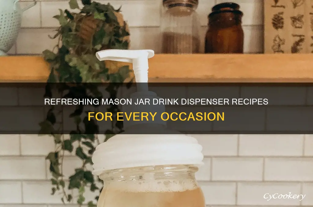 big mason jar drink dispenser recipes
