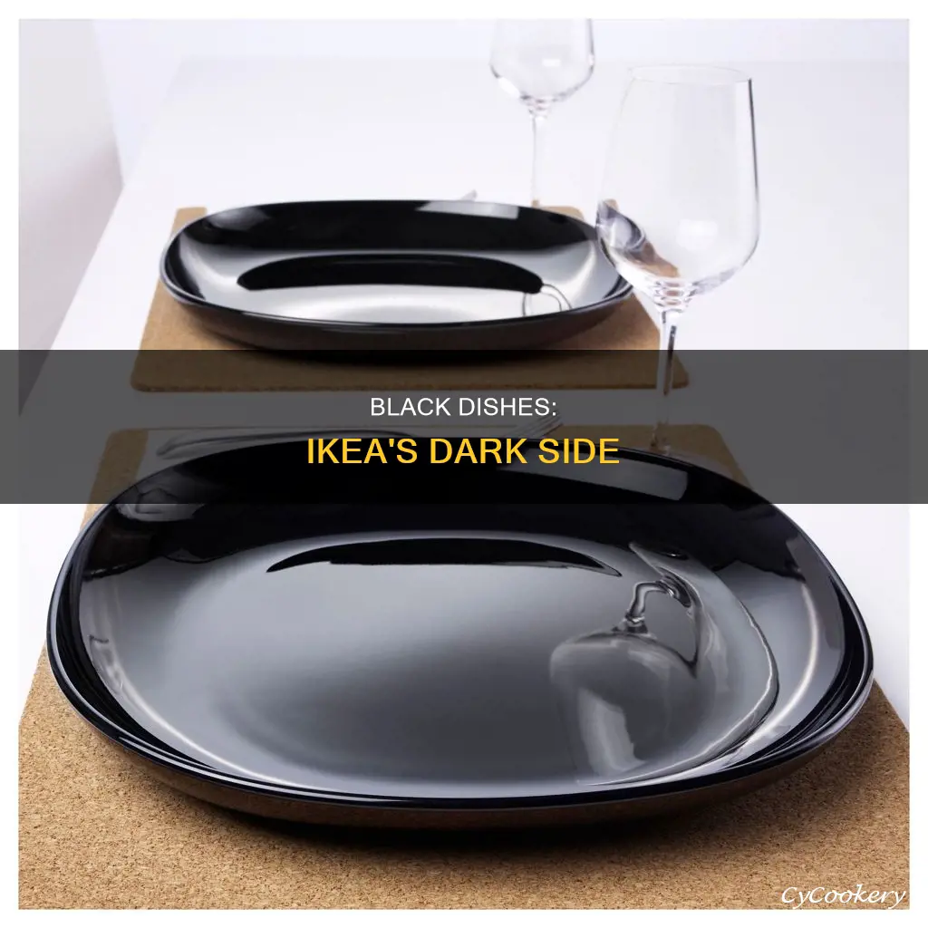 black dishes ikea