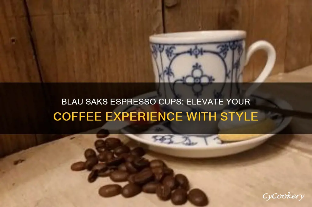blau saks espresso cups