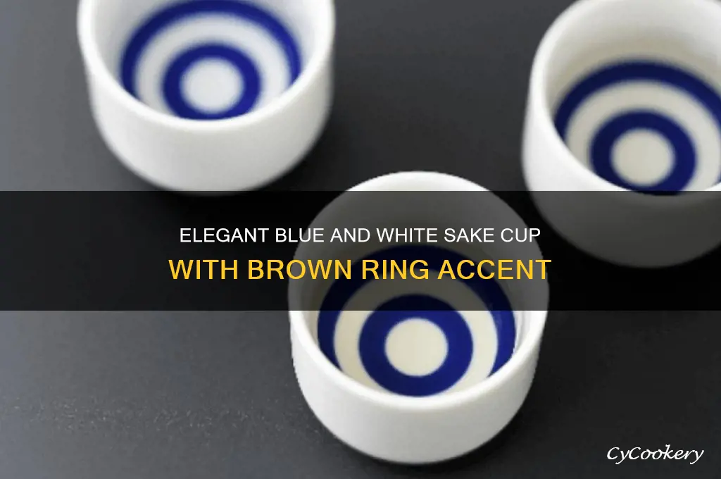 blue and white sake cup brown ring