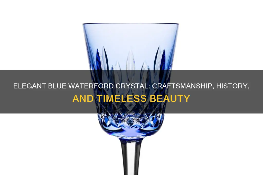 blue waterford crystal