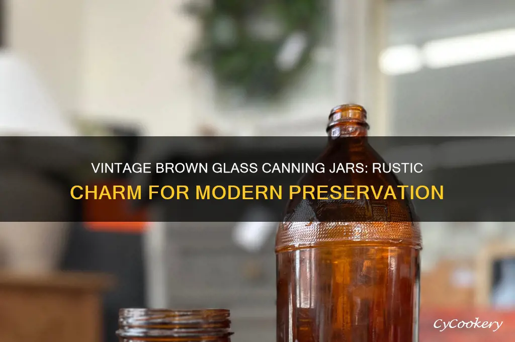 brown glass canning jars