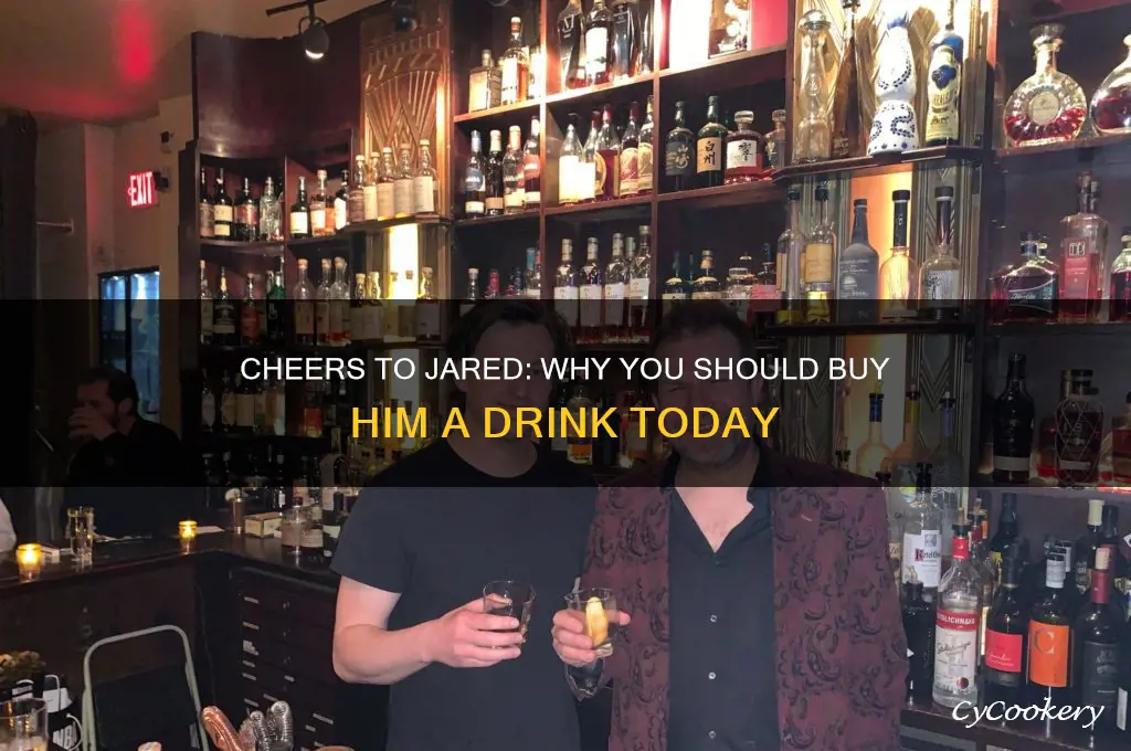 buy a drink for jared