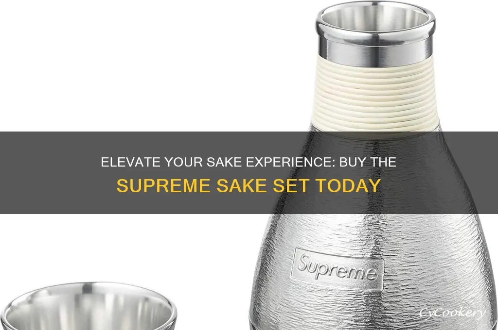 buy supreme sake set