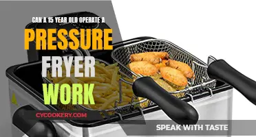 Pressure Frying: Safe for 15-Year-Olds?