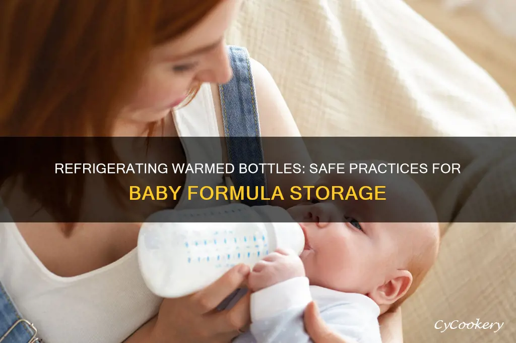 can a bottle be refrigerated after warmed