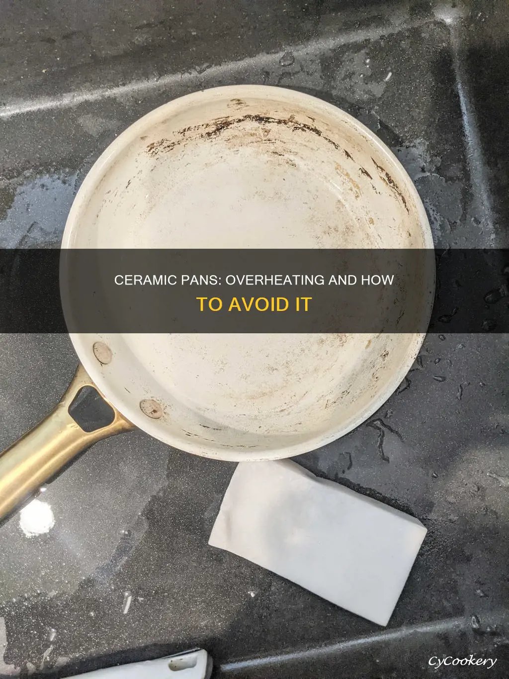 can a ceramic pan get too hot