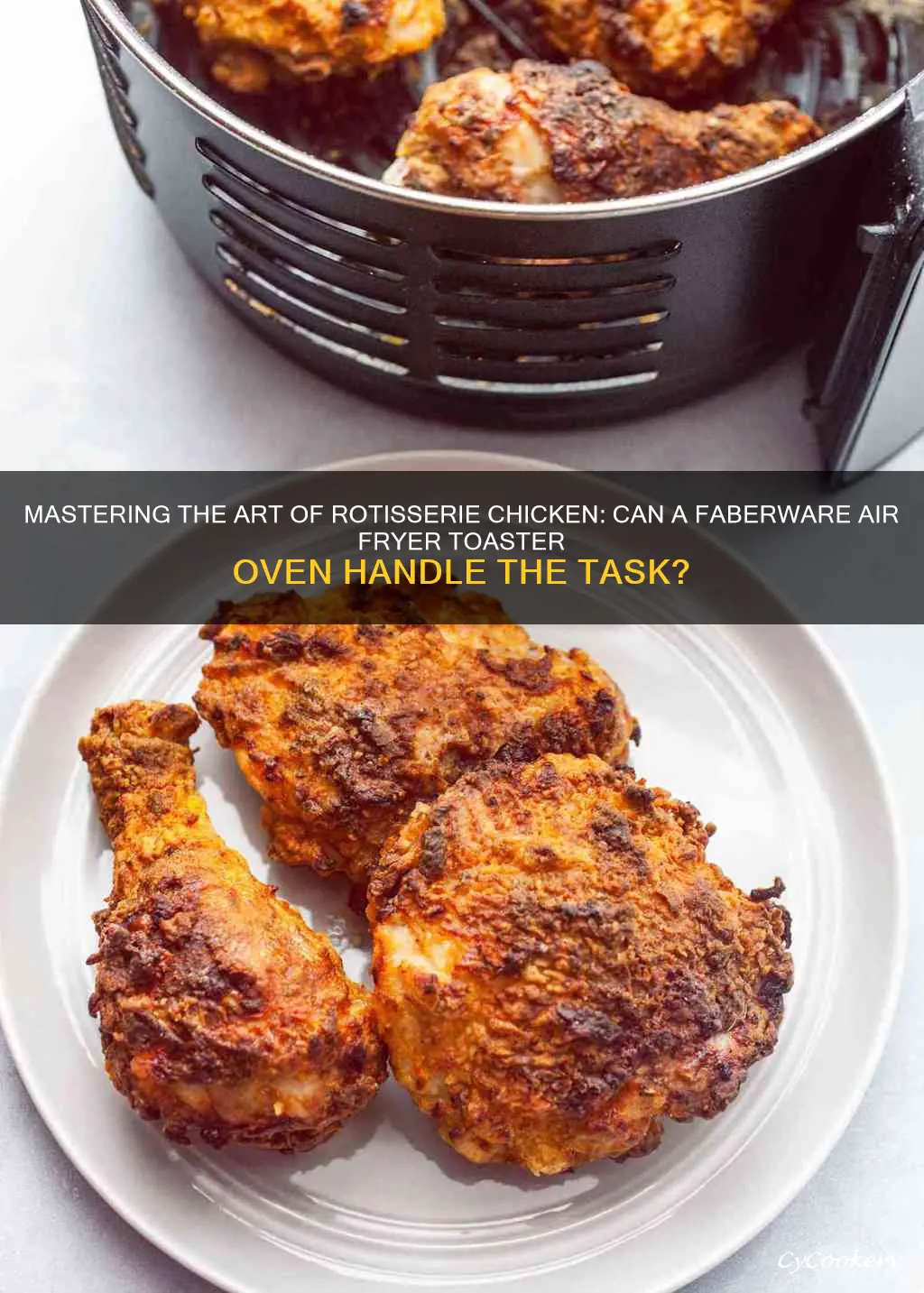 can a farberware air fryer toaster oven cook rotisserie chicken