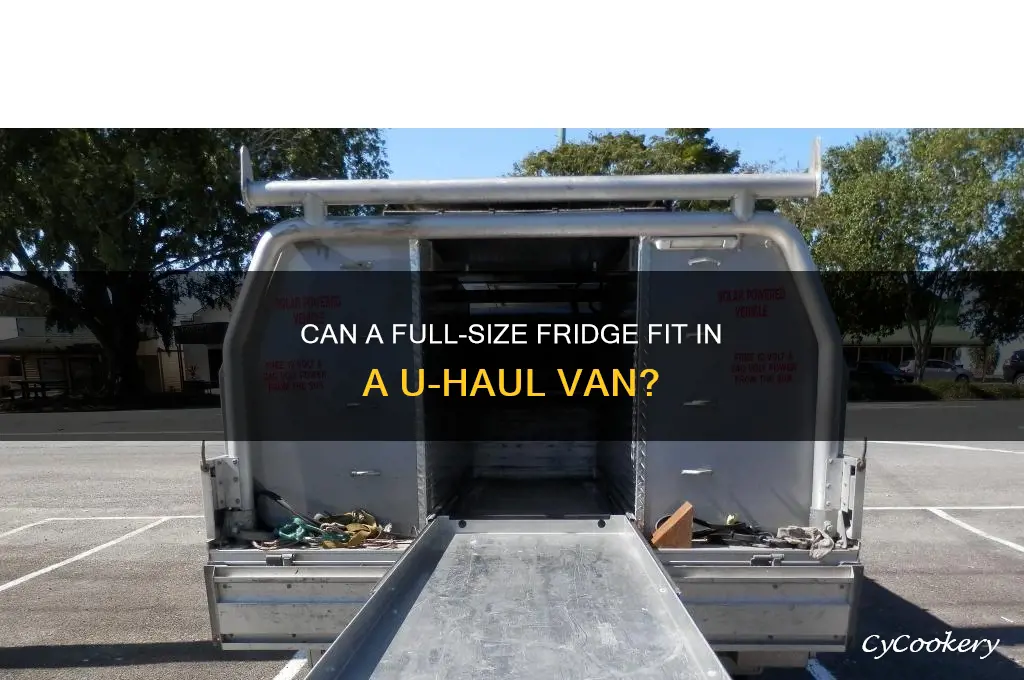 can a full size refrigerator fit in a uhaul van