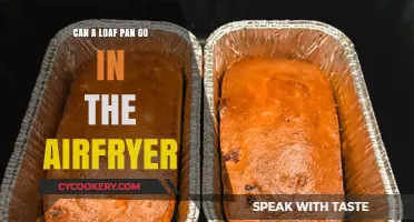 Air Fryer Baking: Loaf Pan Possible?