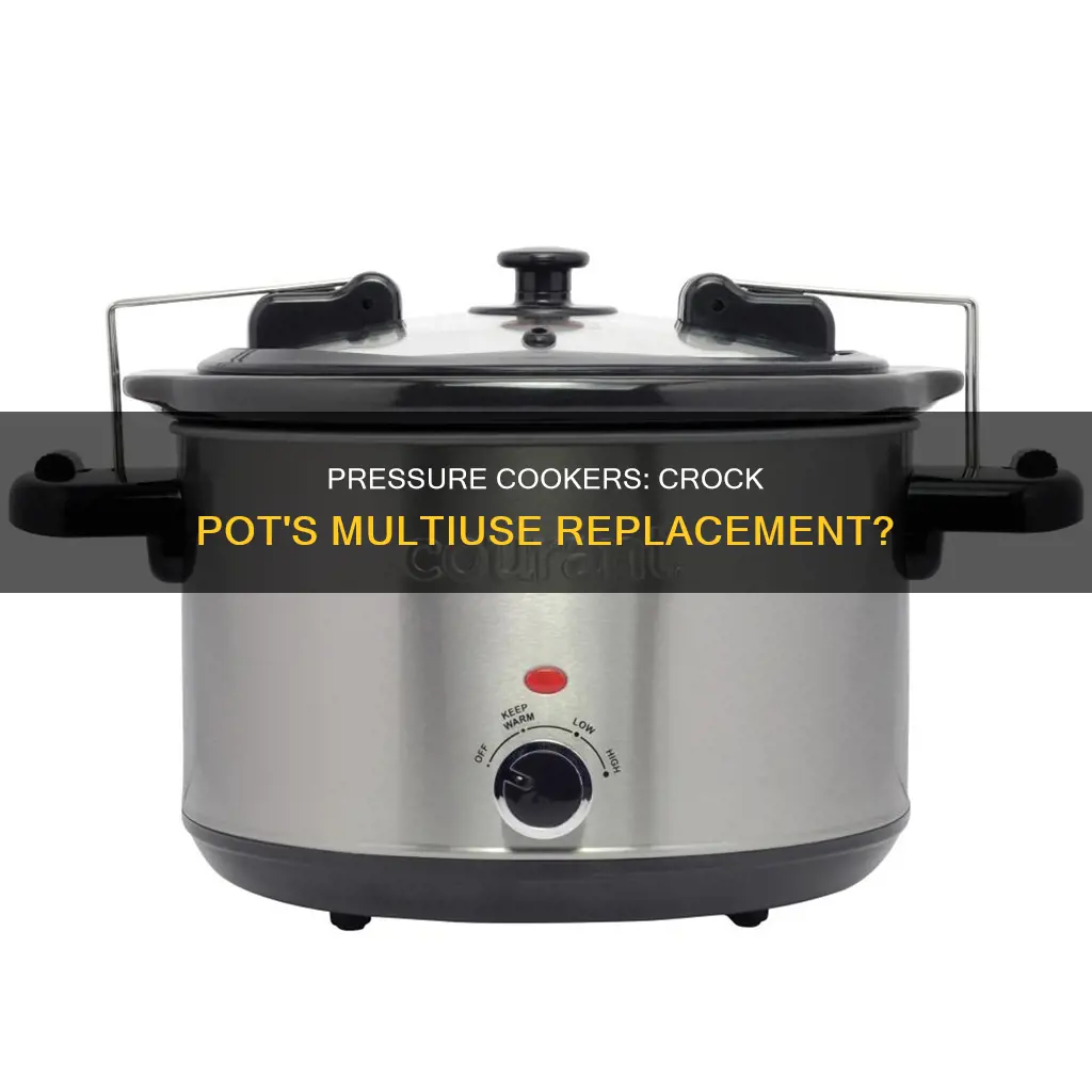 can a multiuse pressure cooker replace a crock pot
