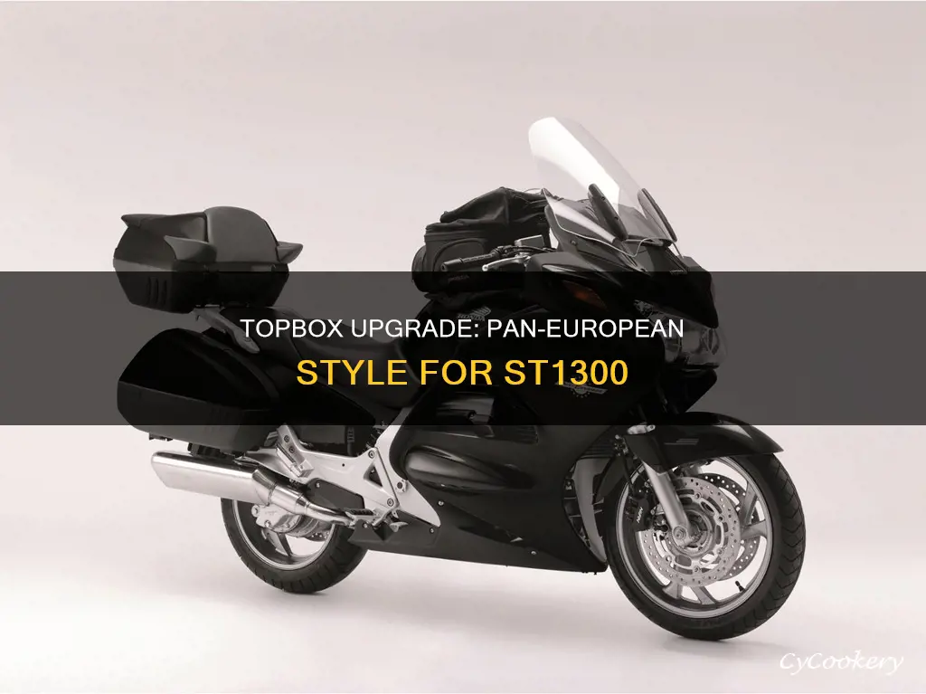 can a pan european topbox fit on a st1300