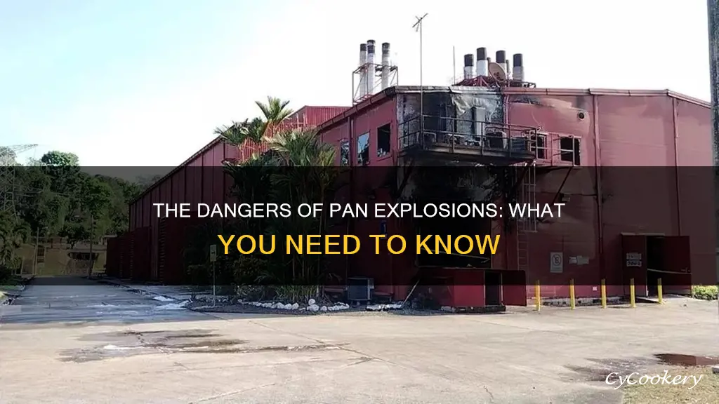 can a pan explode