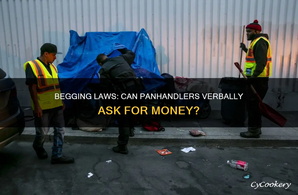 can a pan handler verbally ask for money