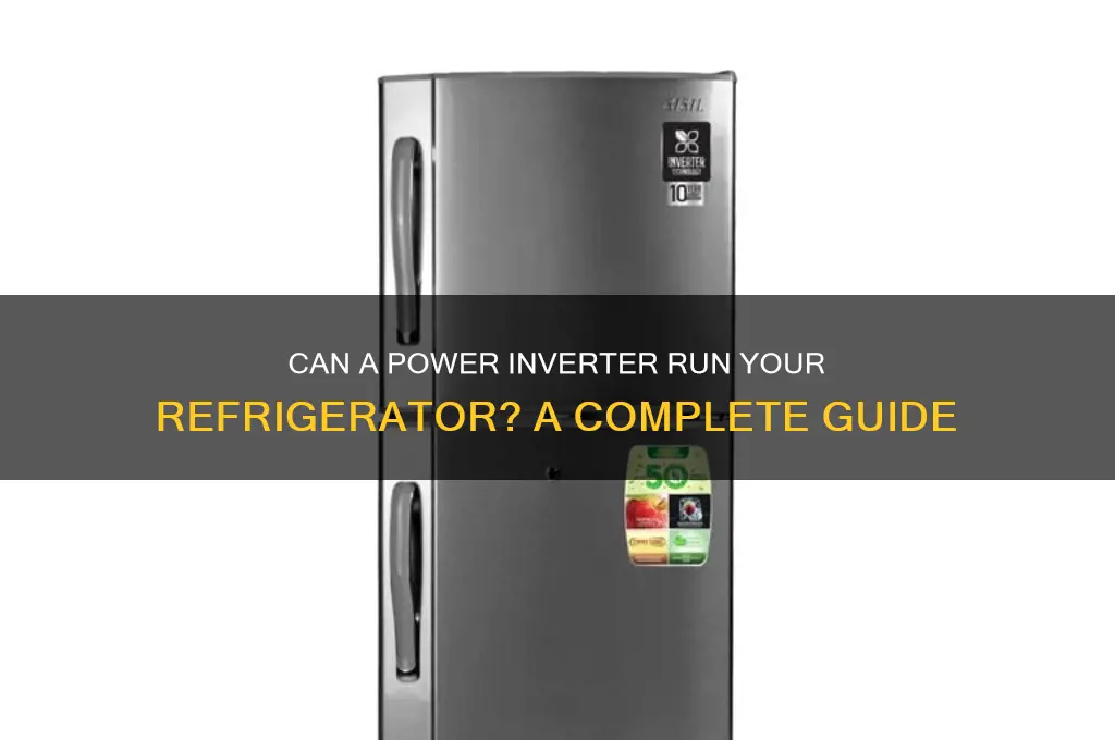 can a poer invertor support a refrigerator