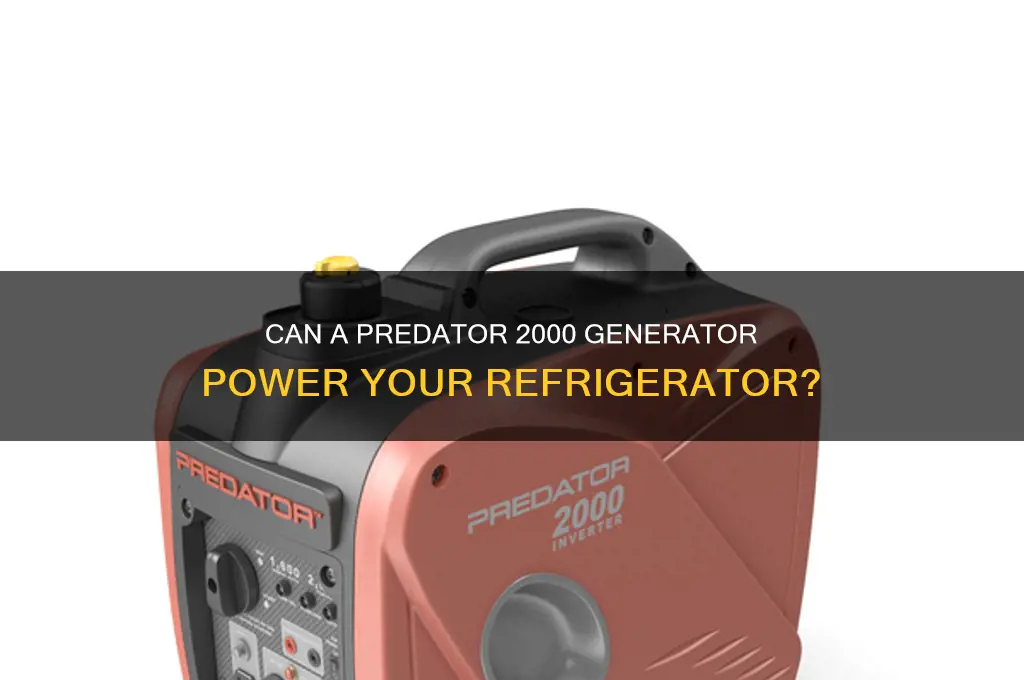 can a predator 2000 generator run a refrigerator