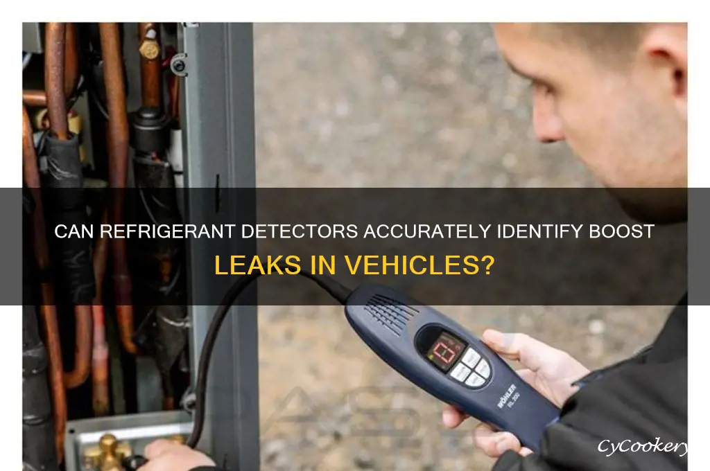 can a refrigerant detector detect boost leak