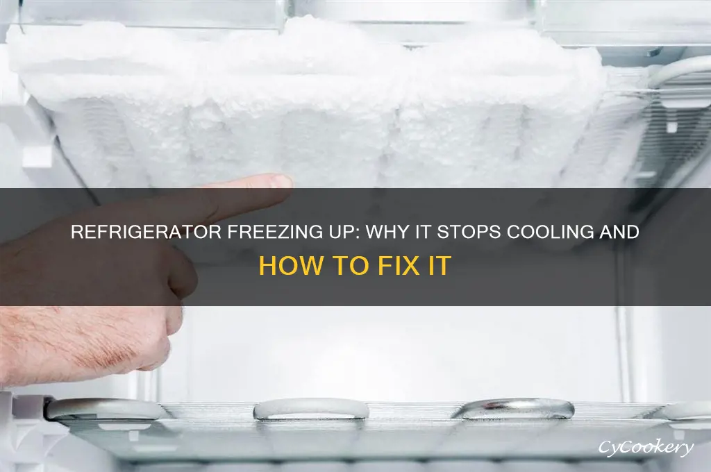 can a refrigerator freezing up cause it to not cool