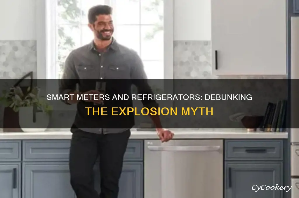 can a smart meter blow up a refrigerator